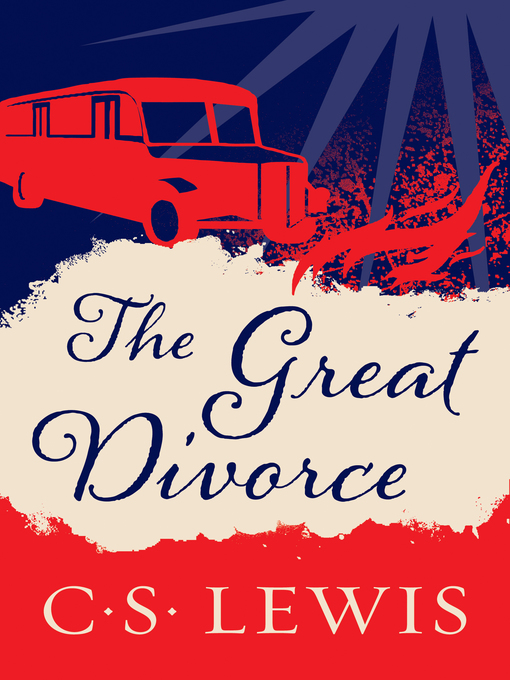 Title details for The Great Divorce by C. S. Lewis - Available